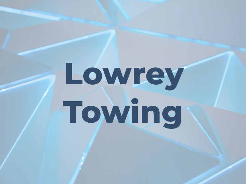 Lowrey Towing