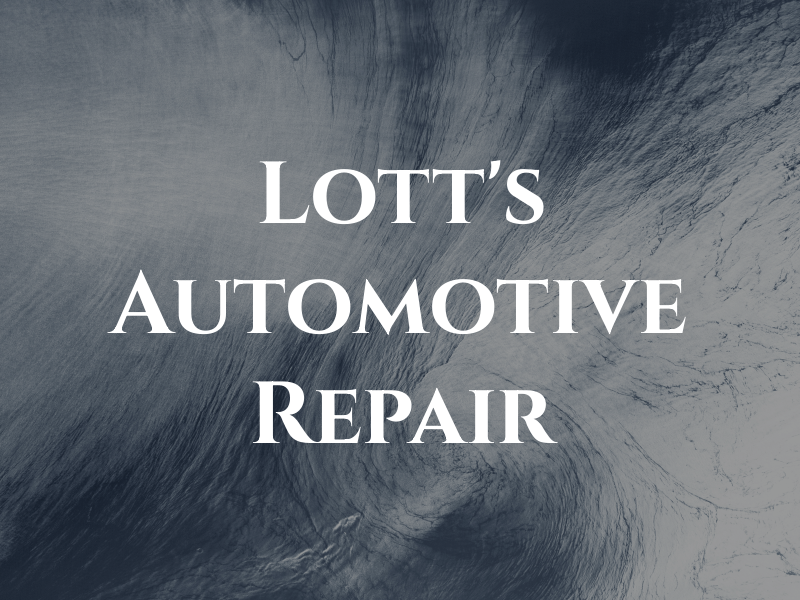 Lott's Automotive Repair