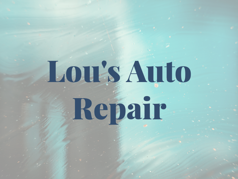 Lou's Auto Repair