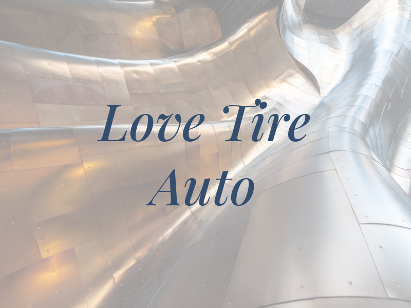 Love Tire & Auto