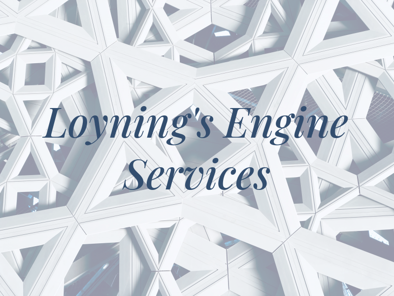 Loyning's Engine Services