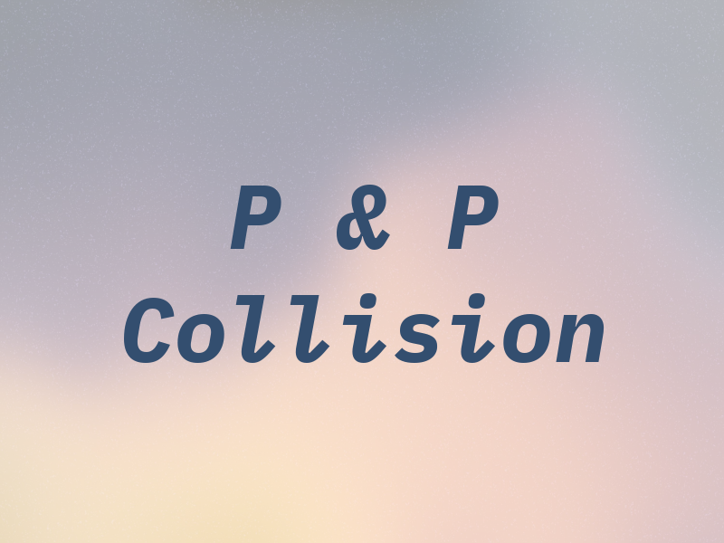 P & P Collision