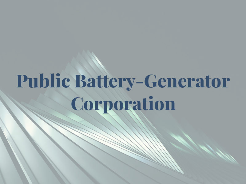 Public Battery-Generator Corporation