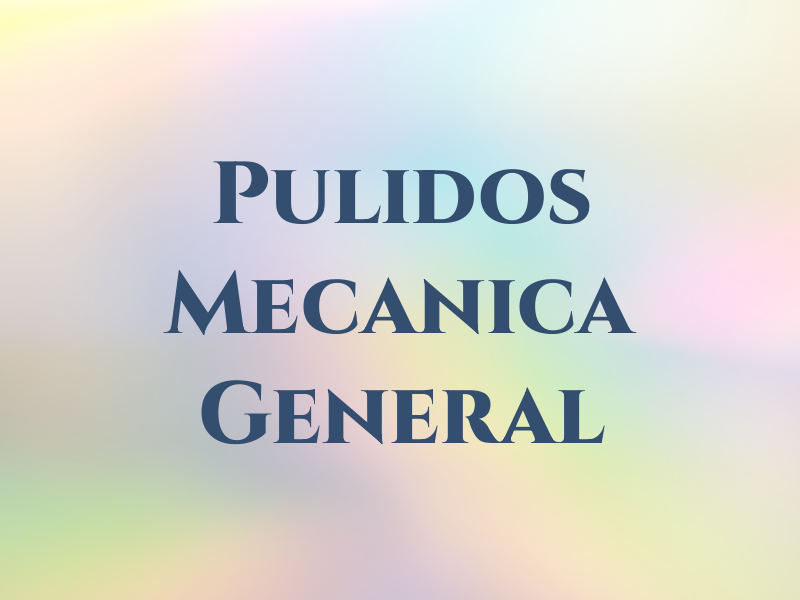 Pulidos Mecanica En General