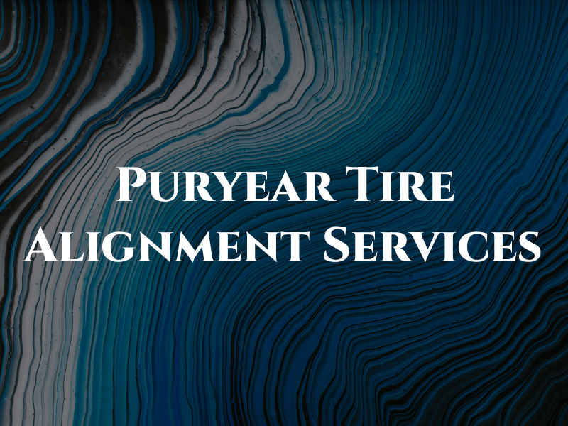 Puryear Tire & Alignment Services