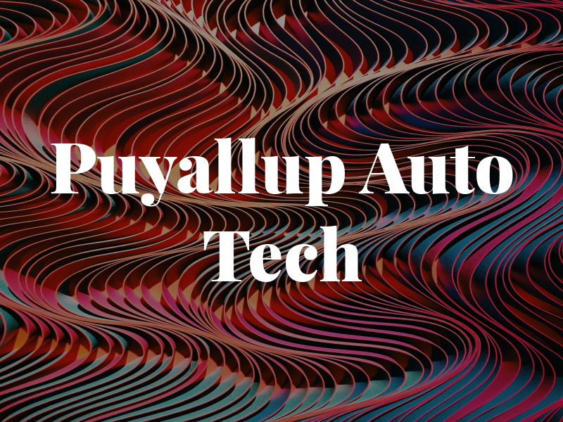 Puyallup Auto Tech