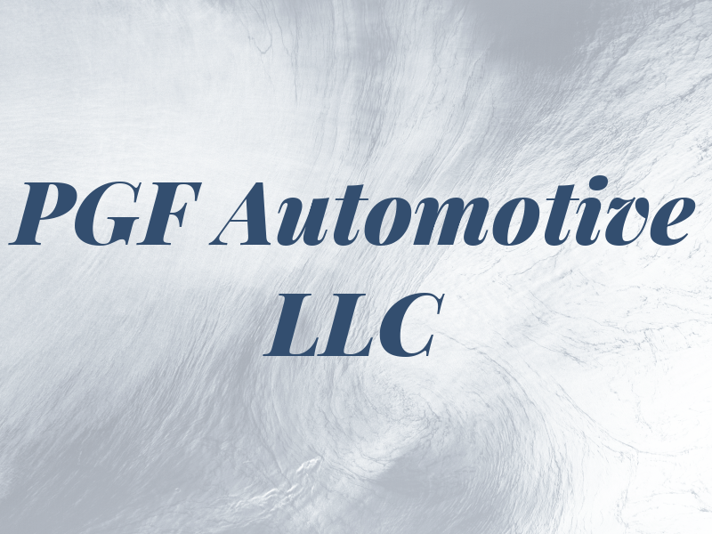 PGF Automotive LLC