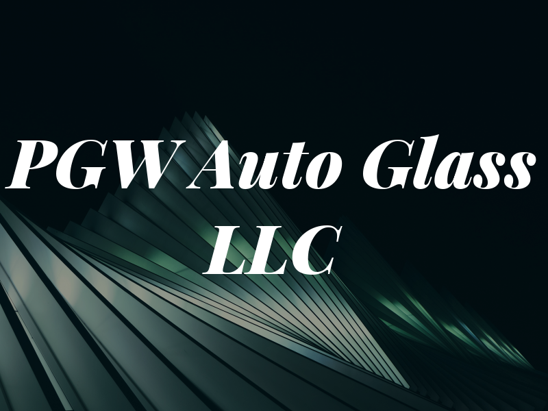 PGW Auto Glass LLC