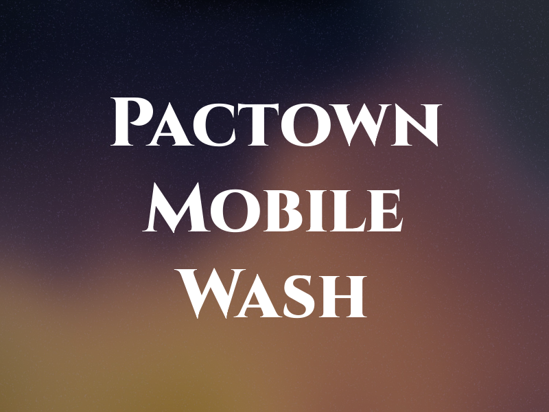 Pactown Mobile Car Wash