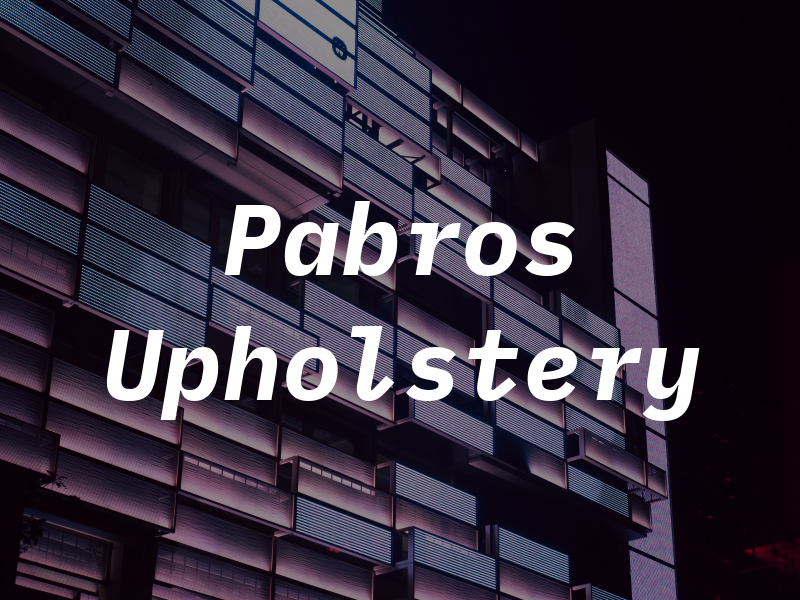 Pabros Upholstery