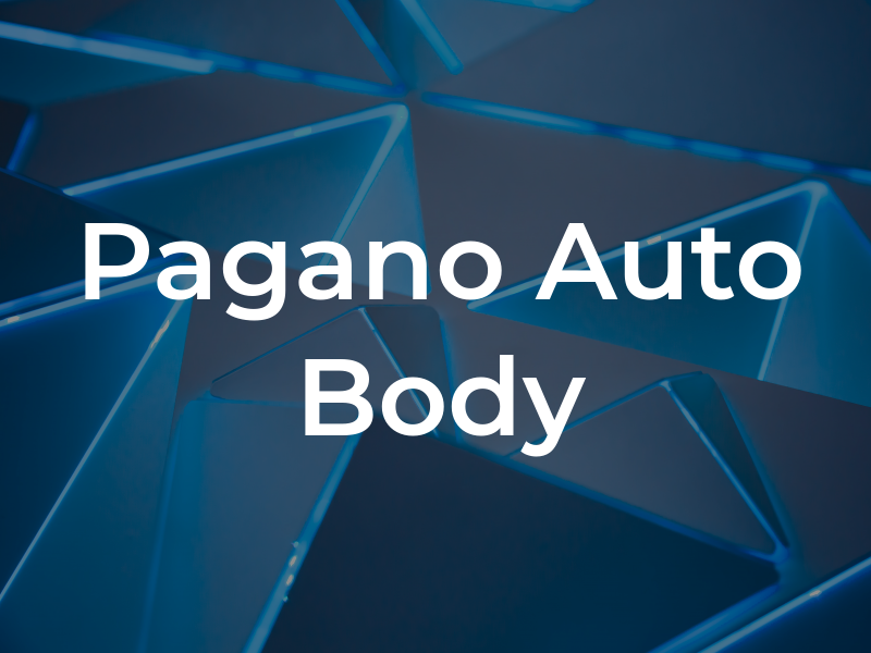 Pagano Auto Body LLC