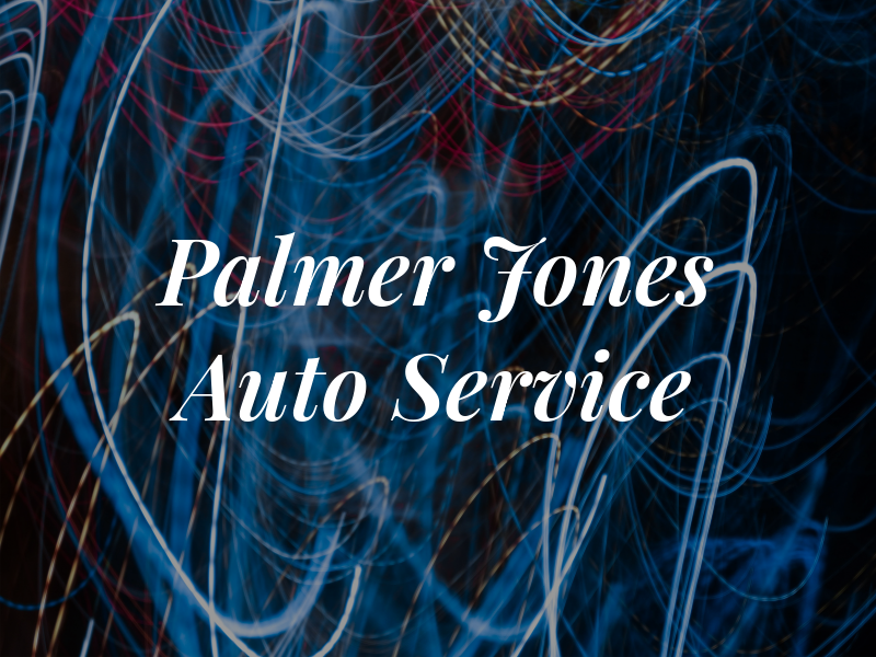 Palmer Jones Auto Service