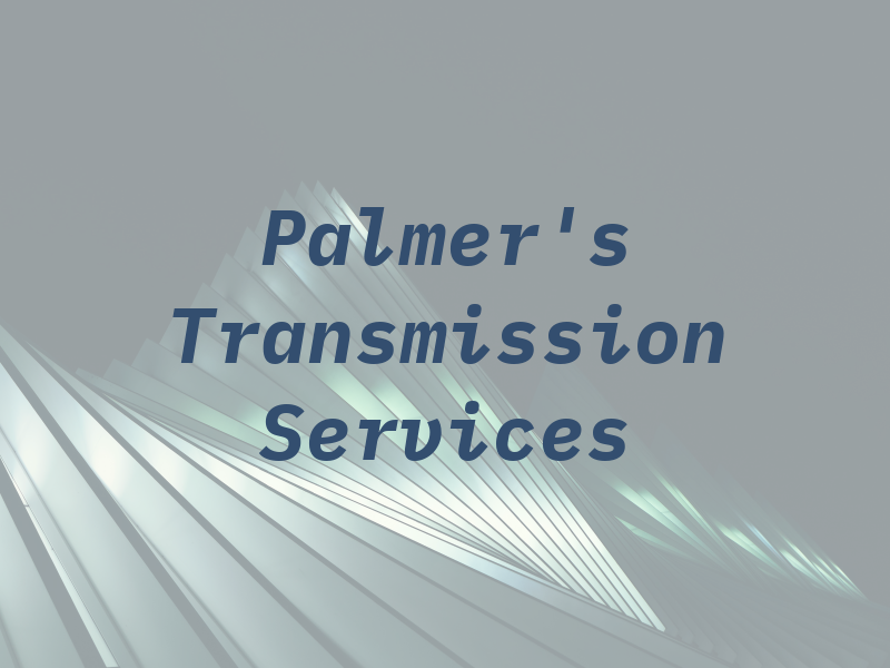 Palmer's Transmission Services