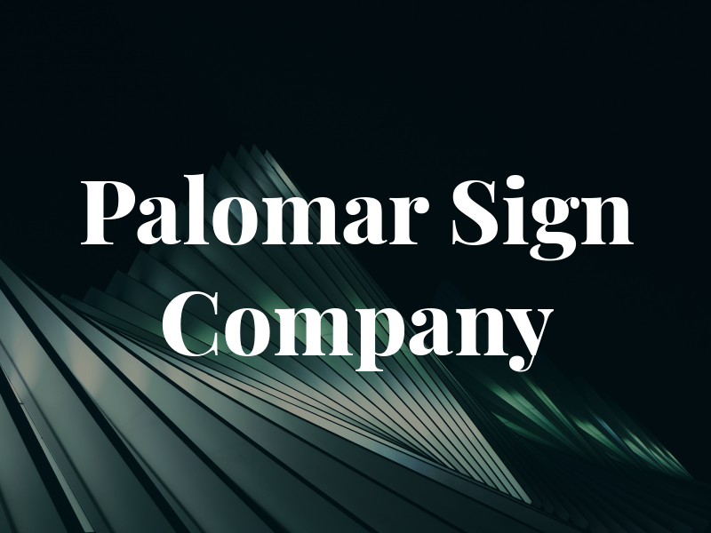 Palomar Sign Company