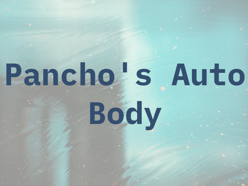 Pancho's Auto Body