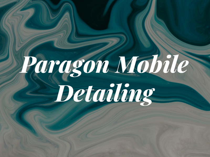 Paragon Mobile Detailing
