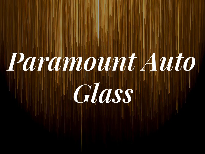 Paramount Auto Glass