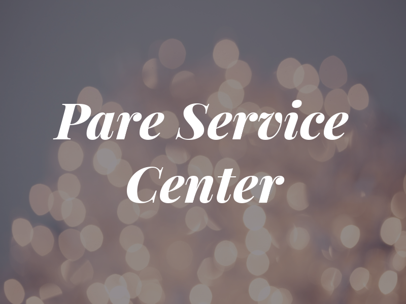 Pare Service Center Inc