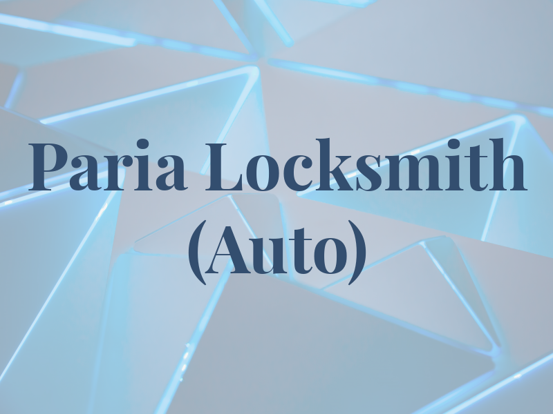 Paria Locksmith (Auto)
