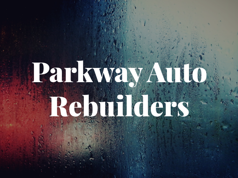 Parkway Auto Rebuilders