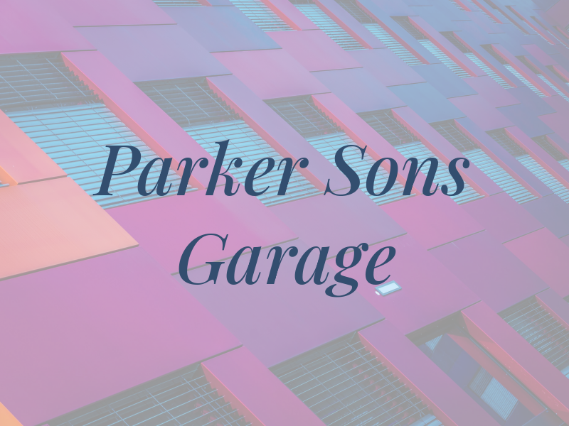 Parker & Sons Garage LLC