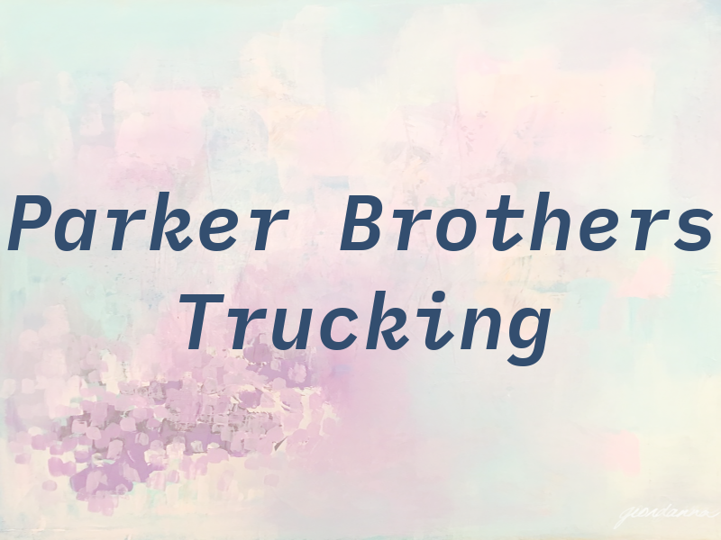 Parker Brothers Trucking