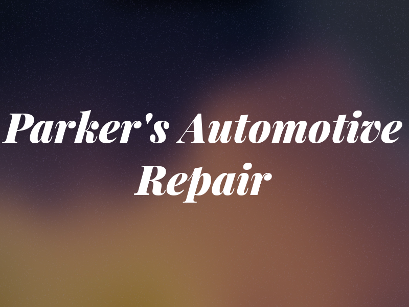 Parker's Automotive Repair