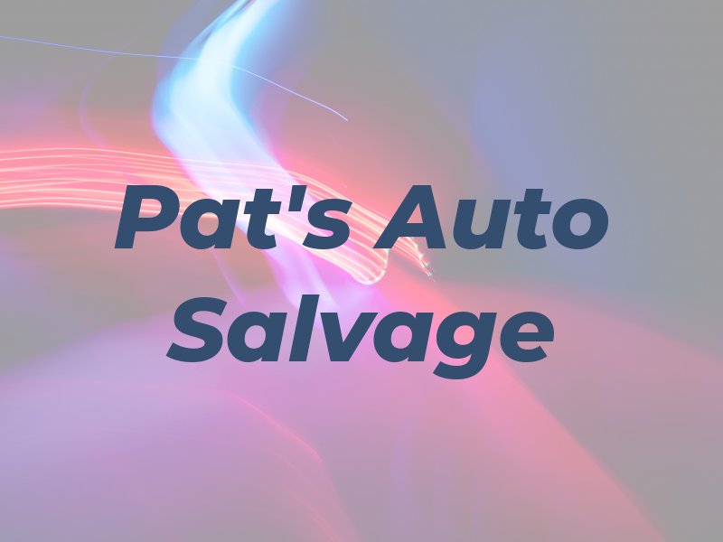 Pat's Auto Salvage