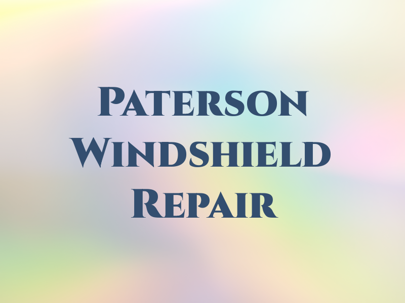 Paterson Windshield Repair