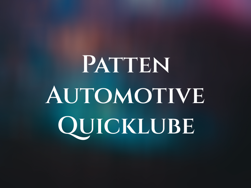 Patten Automotive & Quicklube