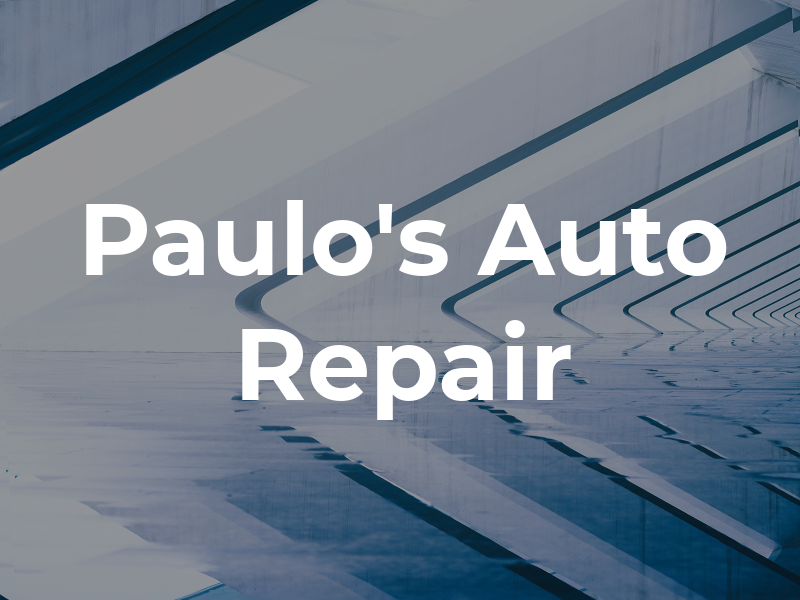 Paulo's Auto Repair