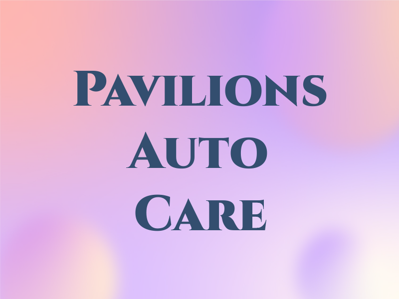 Pavilions Auto Care
