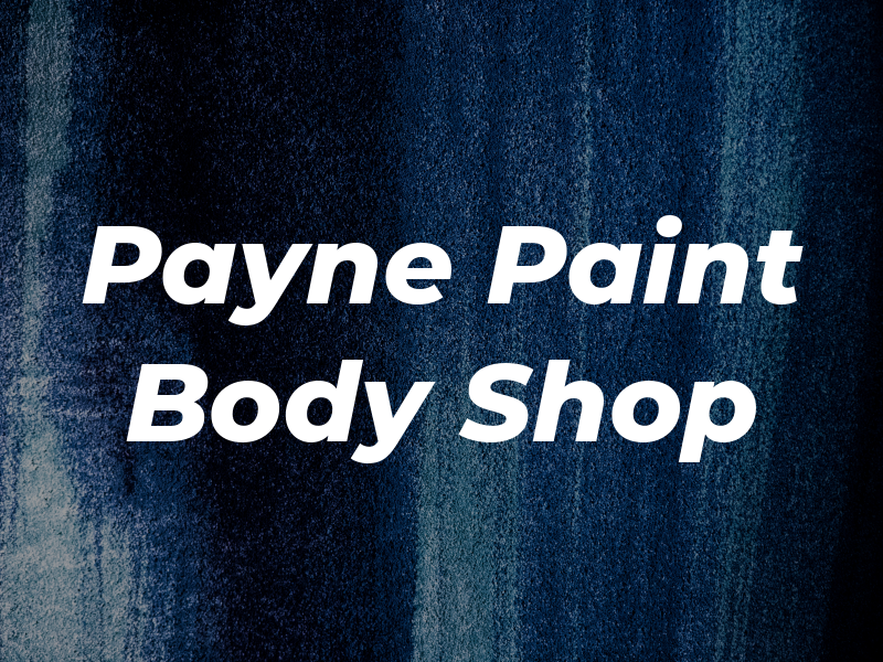 Payne Paint & Body Shop
