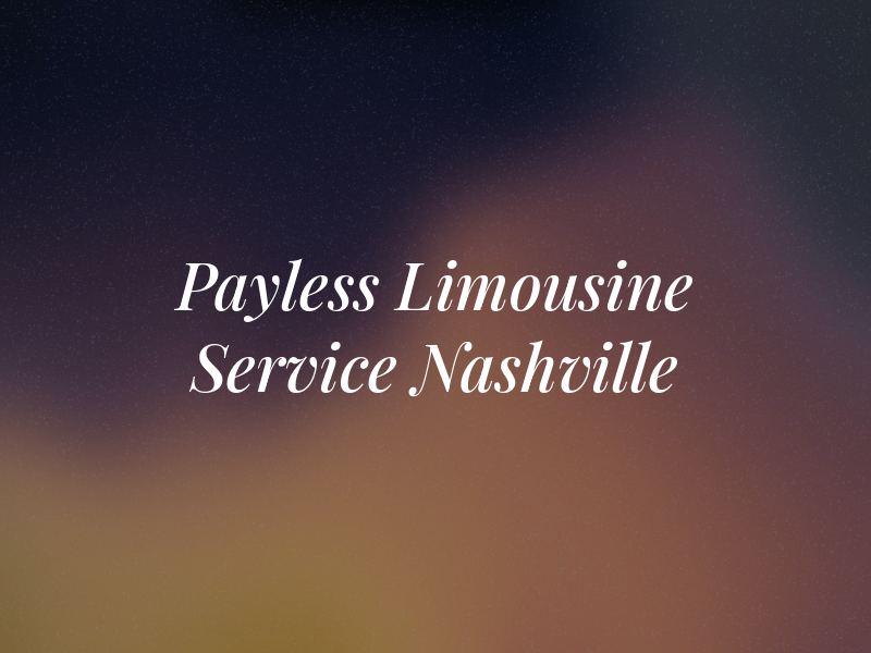 Payless Limousine Service Nashville