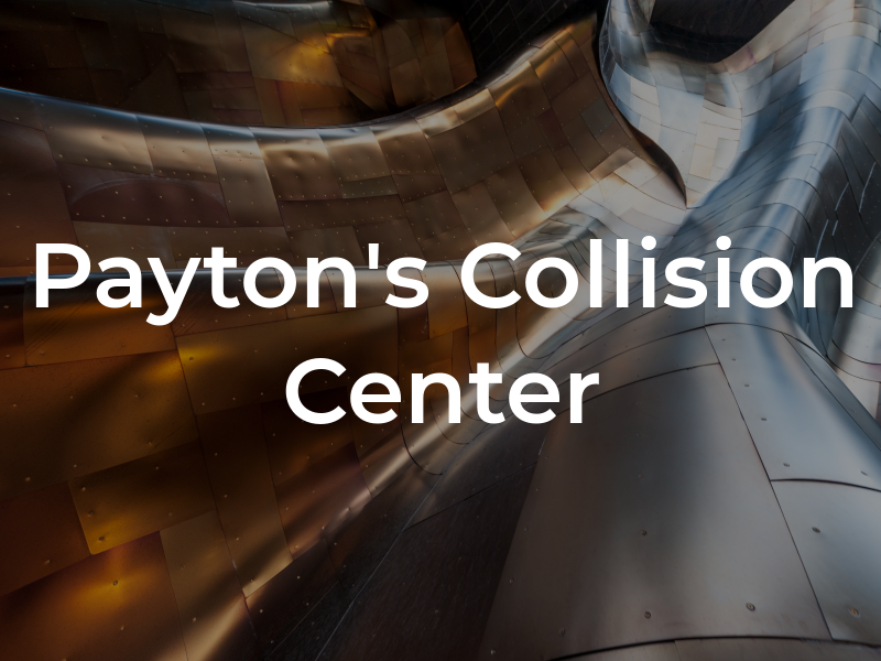 Payton's Collision Center
