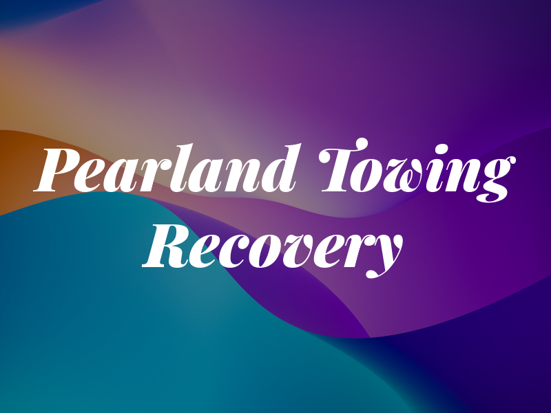 Pearland Towing and Recovery