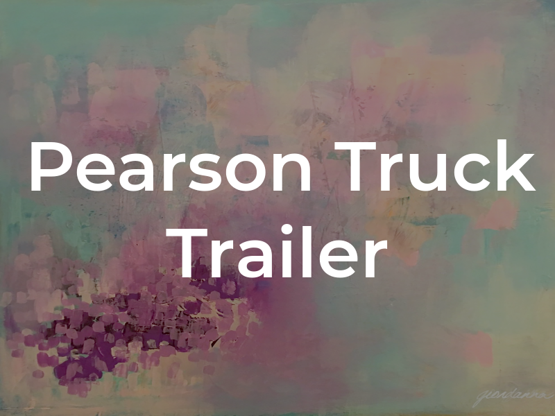 Pearson Truck & Trailer Inc