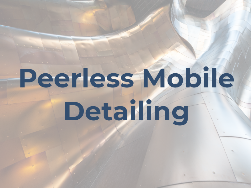 Peerless Mobile Detailing