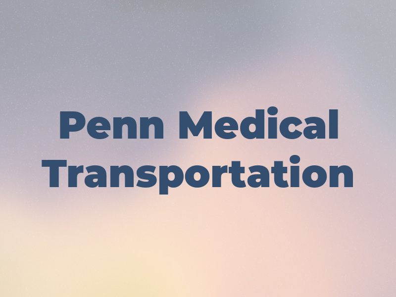 Penn Medical Transportation