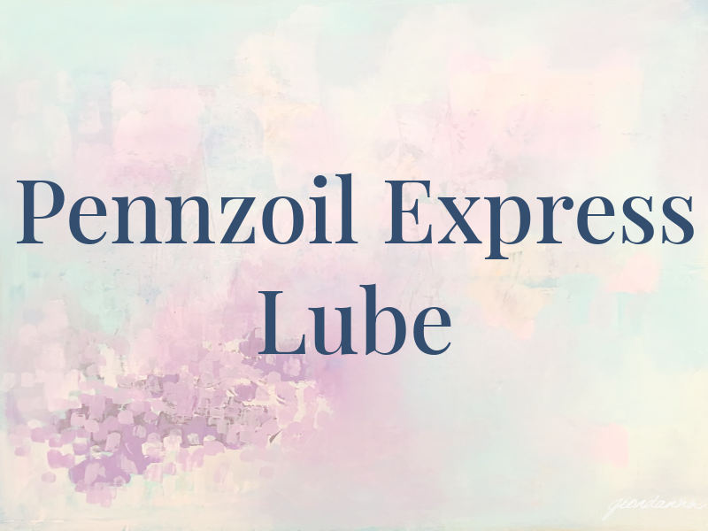 Pennzoil Express Lube