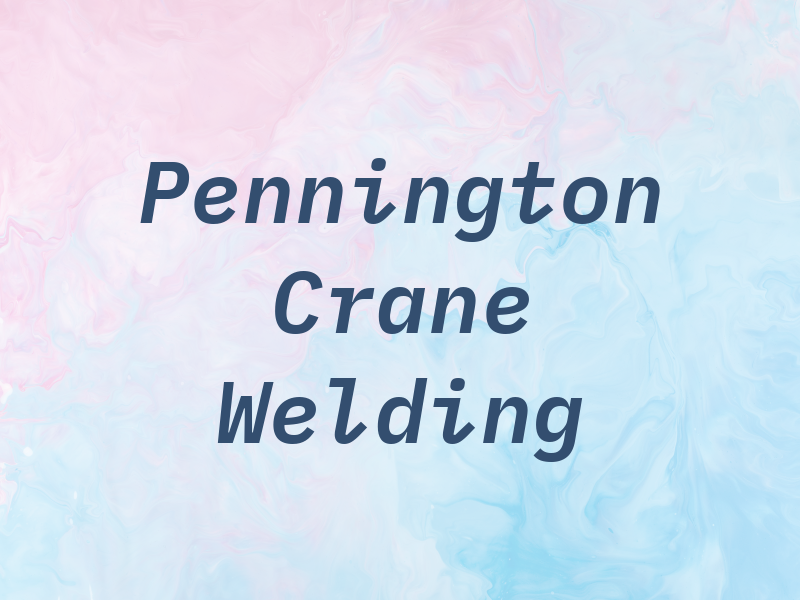 Pennington Crane and Welding