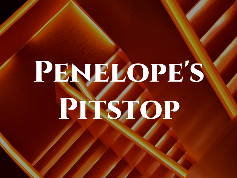 Penelope's Pitstop
