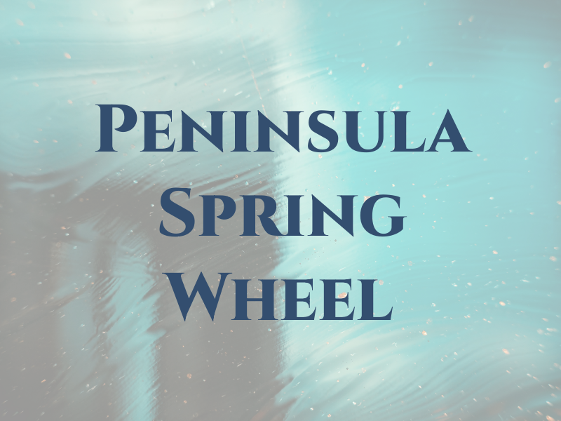 Peninsula Spring & Wheel