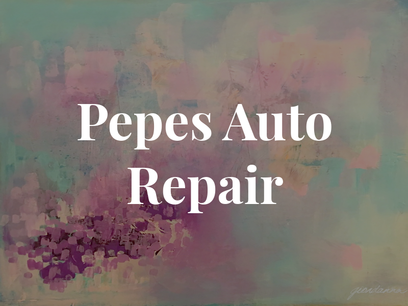 Pepes Auto Repair