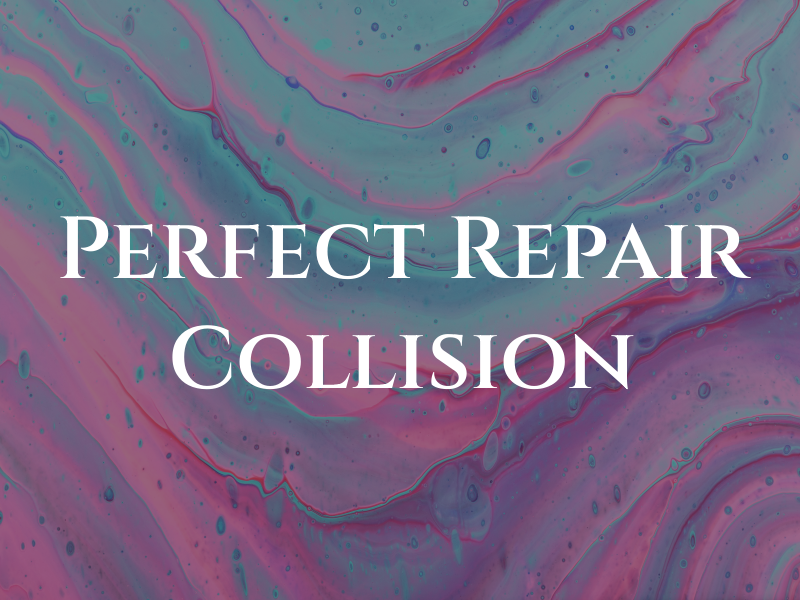 Perfect Repair Collision
