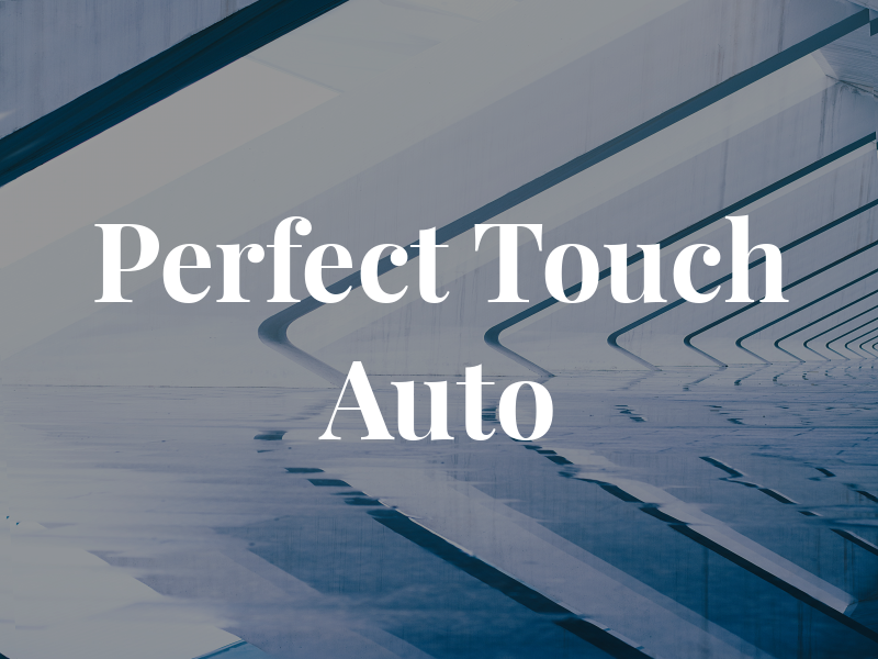 Perfect Touch Auto Spa