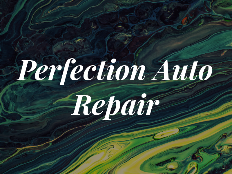 Perfection Auto Repair