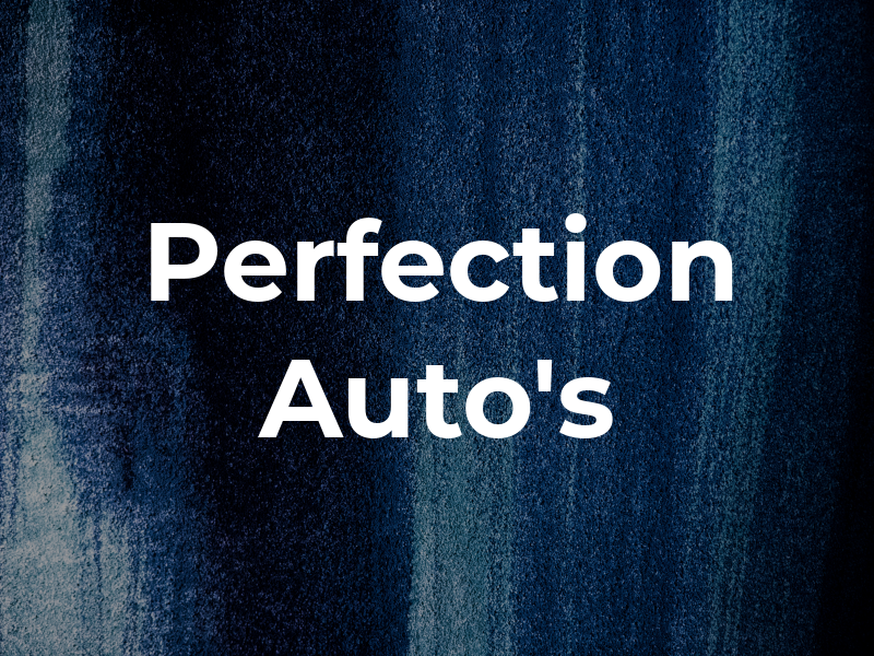 Perfection Auto's