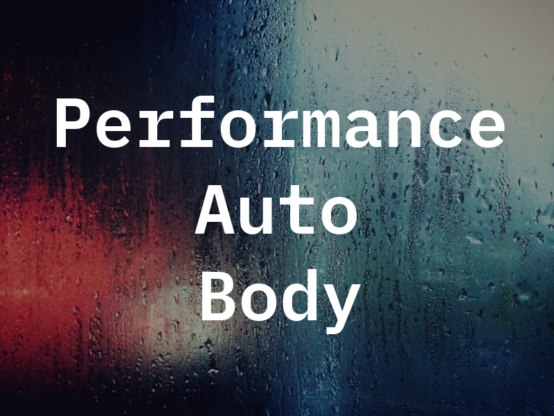 Performance Auto & Body
