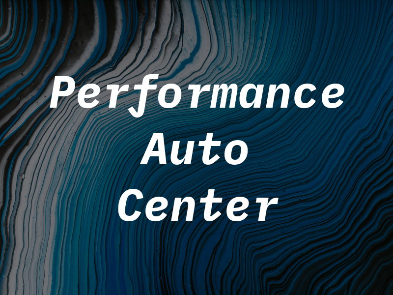 Performance Auto Center